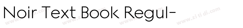 Noir Text Book Regul字体转换